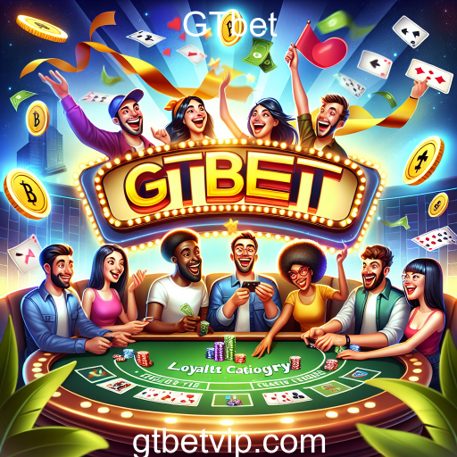 Fidelidade no GTbet: Recompensas e Vantagens Exclusivas para Jogadores